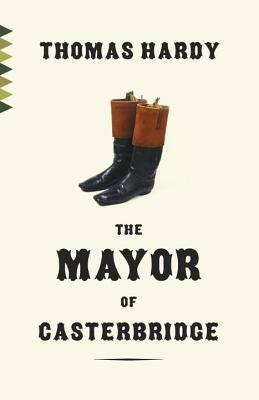 The Mayor of Casterbridge by Thomas Hardy