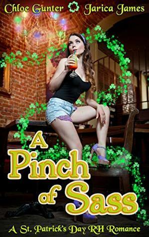 A Pinch of Sass by Jarica James, Chloe Gunter