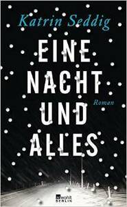 Eine Nacht und alles by Katrin Seddig