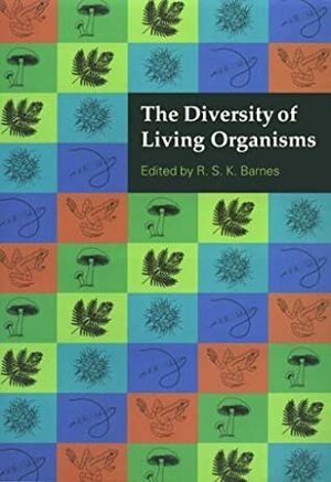 The Diversity of Living Organisms by Alan Hemsley, Dorion Sagan, Kris A. Pirozynski, Michael J. Chapman, Lynn Margulis, Richard S.K. Barnes