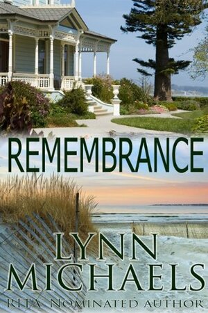 Remembrance by Lynn Michaels