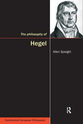 The Philosophy of Hegel by Allen Speight