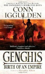 Genghis: Birth of an Empire by Conn Iggulden