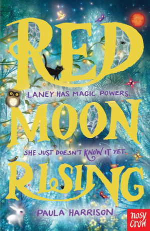Red Moon Rising by Paula Harrison