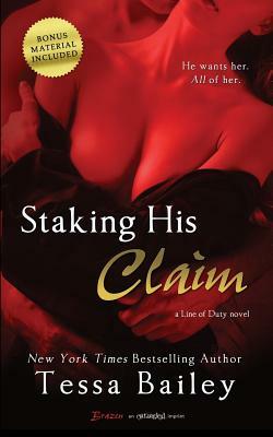 Staking His Claim by Tessa Bailey