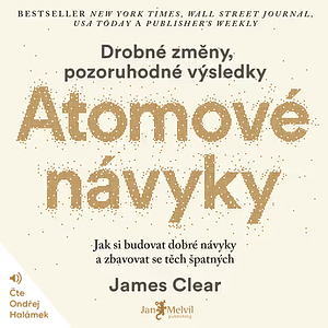 Atomové návyky by James Clear