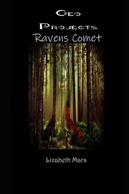 Geo Projects: Ravens Comet by Lizabeth Mars, Jamie Yates