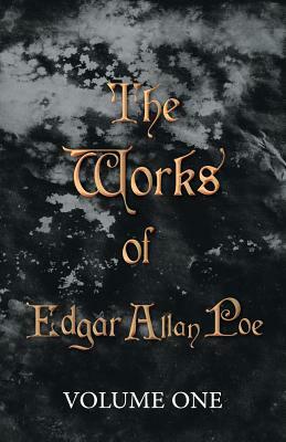 The Works of Edgar Allan Poe - Volume One by Edgar Allan Poe