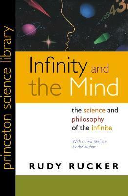 Infinity and the Mind by Rudy Rucker