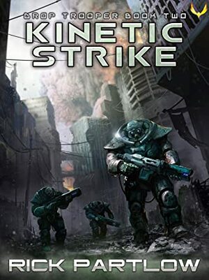 Kinetic Strike by Rick Partlow