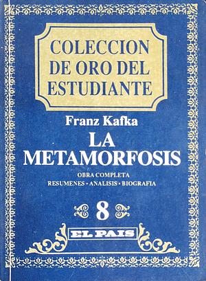 La metamorfosis by Franz Kafka