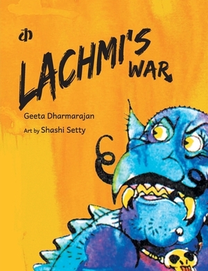 Lachmi's War by Geeta Dharmarajan