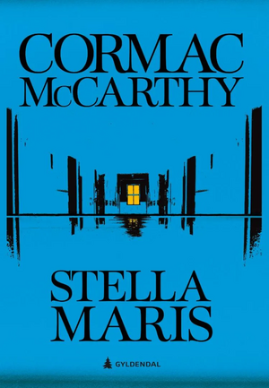 Stella Maris by Cormac McCarthy