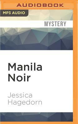 Manila Noir by Jessica Hagedorn