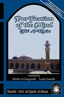 Purification of the Mind by 'Abd Al-Qadir Al-Jilani