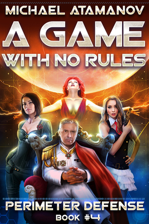 A Game with No Rules by Michael Atamanov