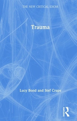 Trauma by Stef Craps, Lucy Bond