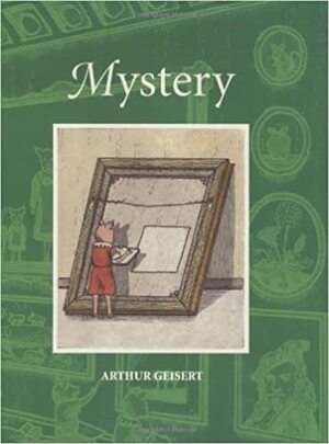 Mystery by Arthur Geisert