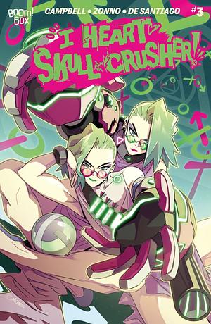 I Heart SkullCrusher #3 by Josie Campbell