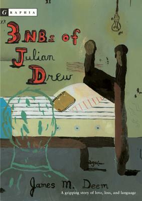 3 NBs of Julian Drew by James M. Deem