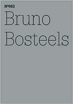 Bruno Bosteels: Some Highly Speculative Remarks on Art and Ideology: 100 Notes, 100 Thoughts: Documenta Series 082 by Bruno Bosteels