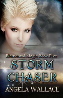 Storm Chaser by Angela Wallace