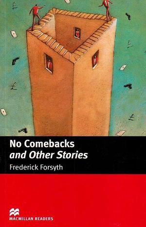No Comebacks and Other Stories by Frederick Forsyth
