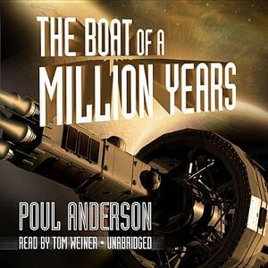 The Boat of a Million Years by Poul Anderson