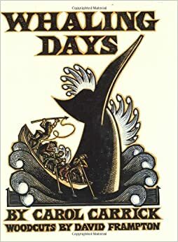 Whaling Days by David Frampton, Carol Carrick