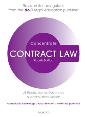 Contract Law Concentrate: Law Revision and Study Guide by Jill Poole, James Devenney, Adam Shaw-Mellors