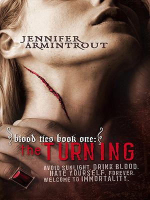 Blood Ties Book One: The Turning by Jennifer Armintrout