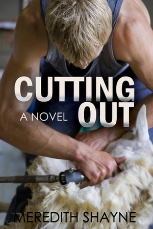 Cutting Out by Meredith Shayne