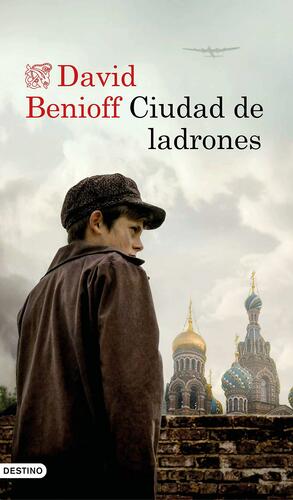 Ciudad de ladrones (Áncora & Delfín) by David Benioff
