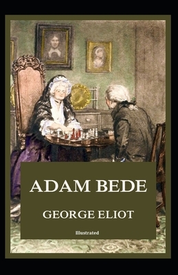 Adam Bede illustrated by George Eliot