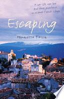 Escaping by Henrietta Taylor