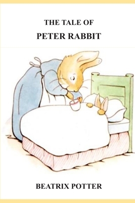 The Tale of Peter Rabbit by Beatrix Potter