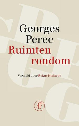Ruimten rondom by Georges Perec