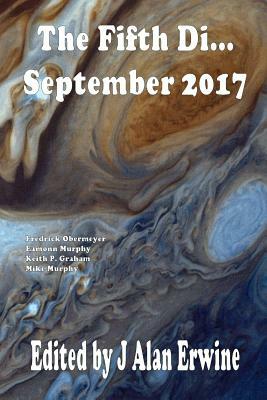 The Fifth Di... September 2017 by J. Alan Erwine