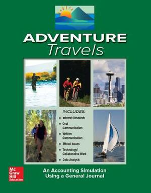 Adventure Travels: An Accounting Simulation Using a General Journal [With 5 Envelopes] by McGraw-Hill Education