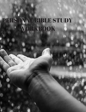 Personal Bible Study Workbook: 116 Pages Formated for Scripture and Study! by Larry Sparks