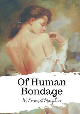 Of Human Bondage by W. Somerset Maugham