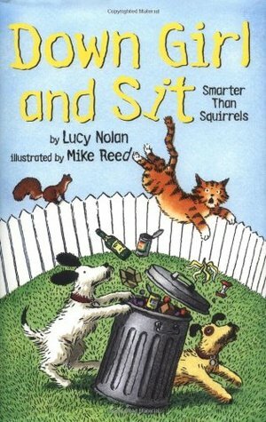 Smarter than Squirrels by Lucy Nolan, Mike Reed