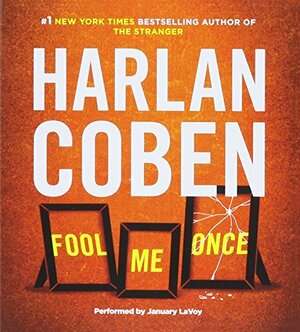 Fool Me Once by Harlan Coben