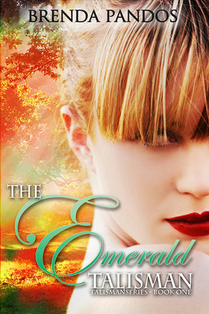 The Emerald Talisman by Brenda Pandos