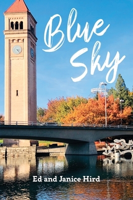 Blue Sky by Ed Hird, Janice Hird