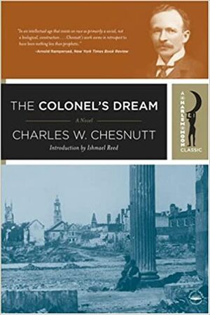 The Colonel's Dream by Charles W. Chesnutt