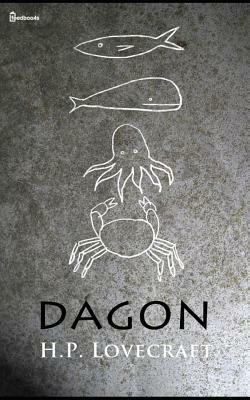 Dagon: ( Annotated ) by H.P. Lovecraft