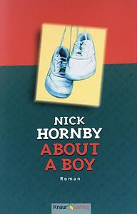 About a boy: Roman by Nick Hornby