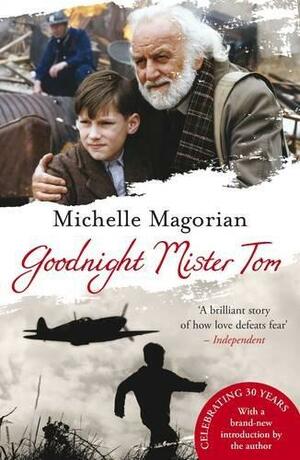 Goodnight Mister Tom by Michelle Magorian