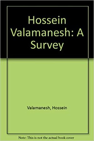 Hossein Valamanesh by Sarah Thomas, Ron Radford